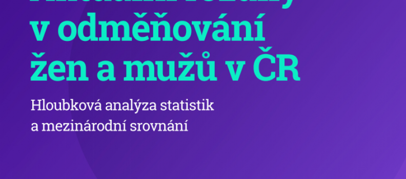 Aktuální rozdíly v odměňování žen a mužů v ČR